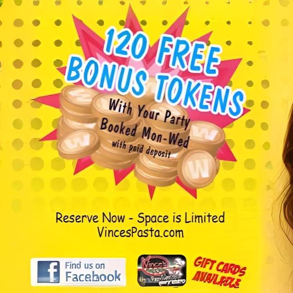A yellow advertisement with red and blue text offering 120 free bonus tokens for parties booked Monday-Wednesday.